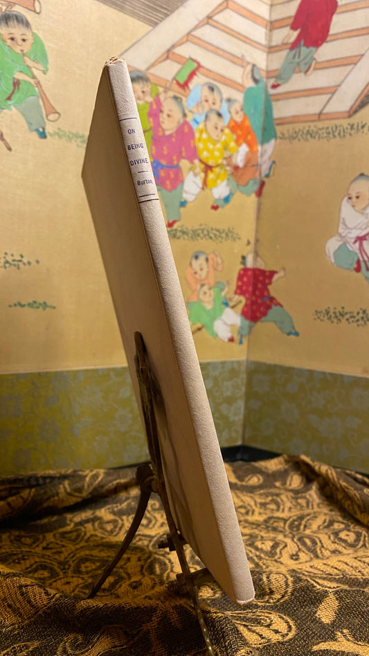 On Being Divine — Marion LeRoy Burton — 1916