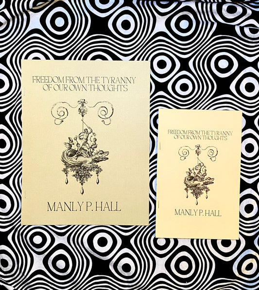 Freedom From the Tyranny of Our Own Thoughts — Manly P. Hall