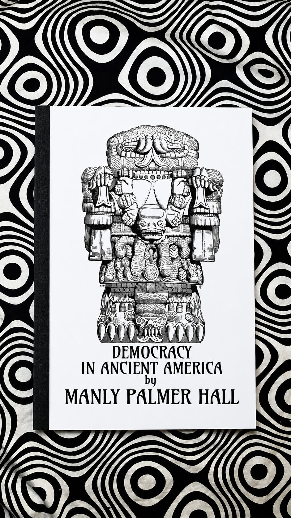 Democracy in Ancient America — Manly P. Hall — Lecture Papers No. 23