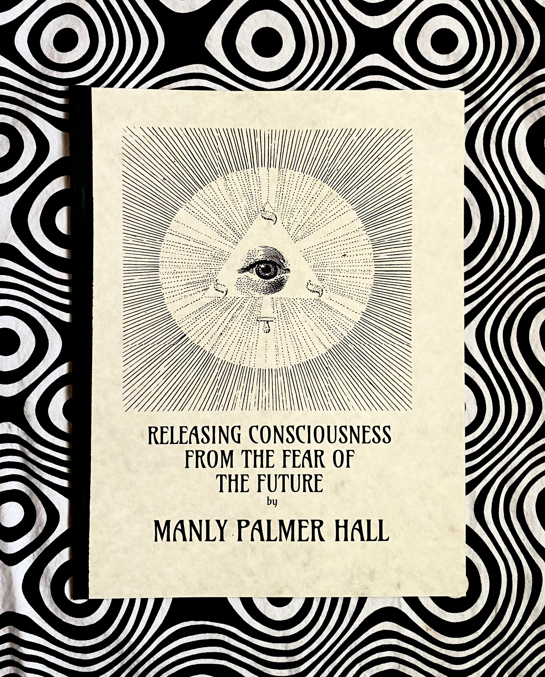 Cover of Releasing Consciousness from the Fear of the Future by Manly P. Hall, Lecture Papers No. 10
