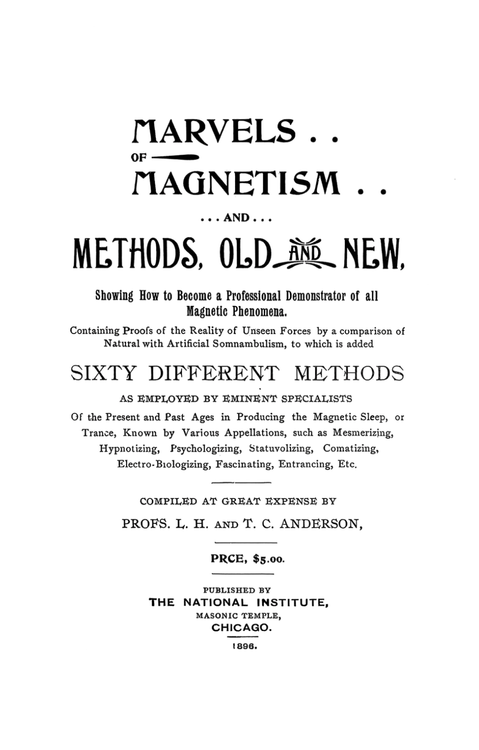 Additional condition view of Marvels of Magnetism and Methods Old and New by L. H. Anderson, 1896