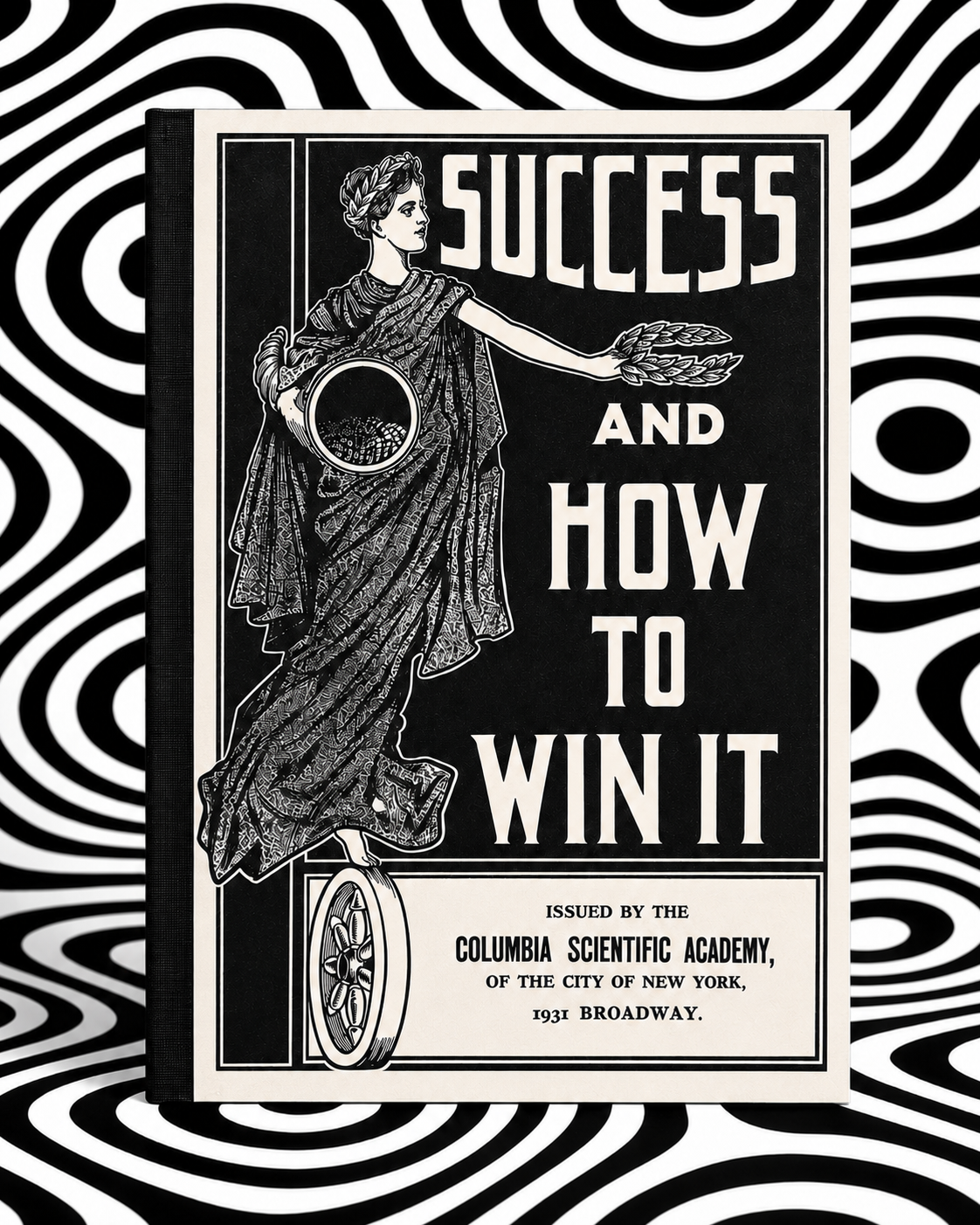 Cover of Success and How to Win It by Columbia Scientific Academy