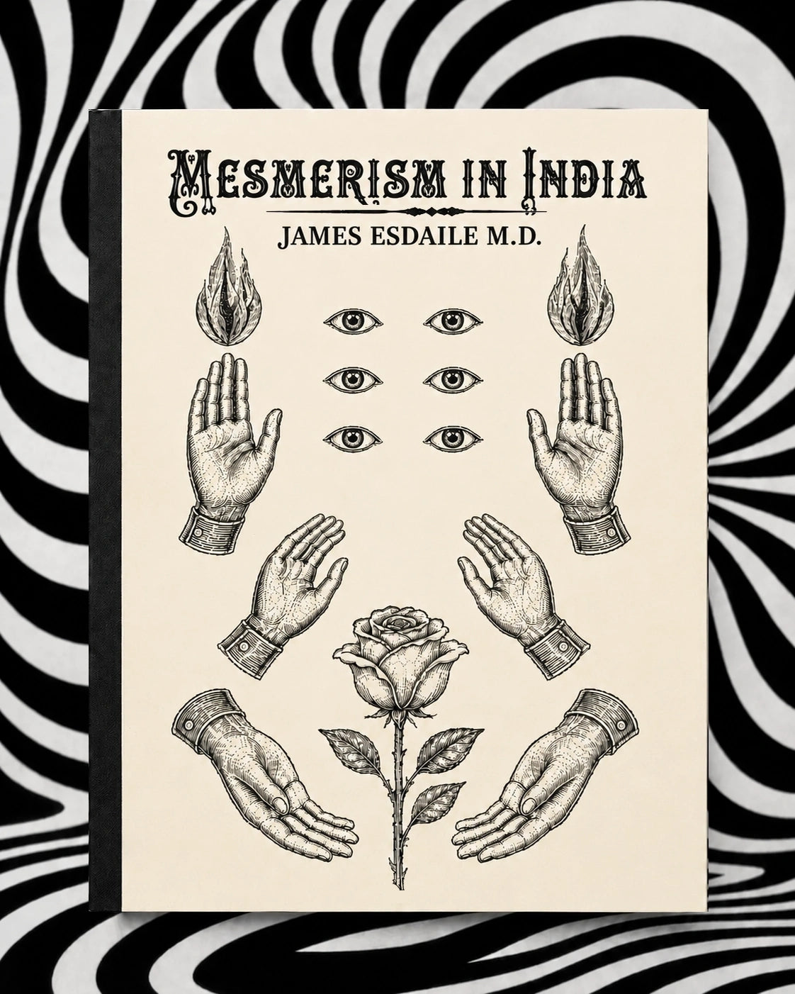 Mesmerism in India by James Esdaile — cream and black 8.5 × 11 Holographic Pagan Press edition