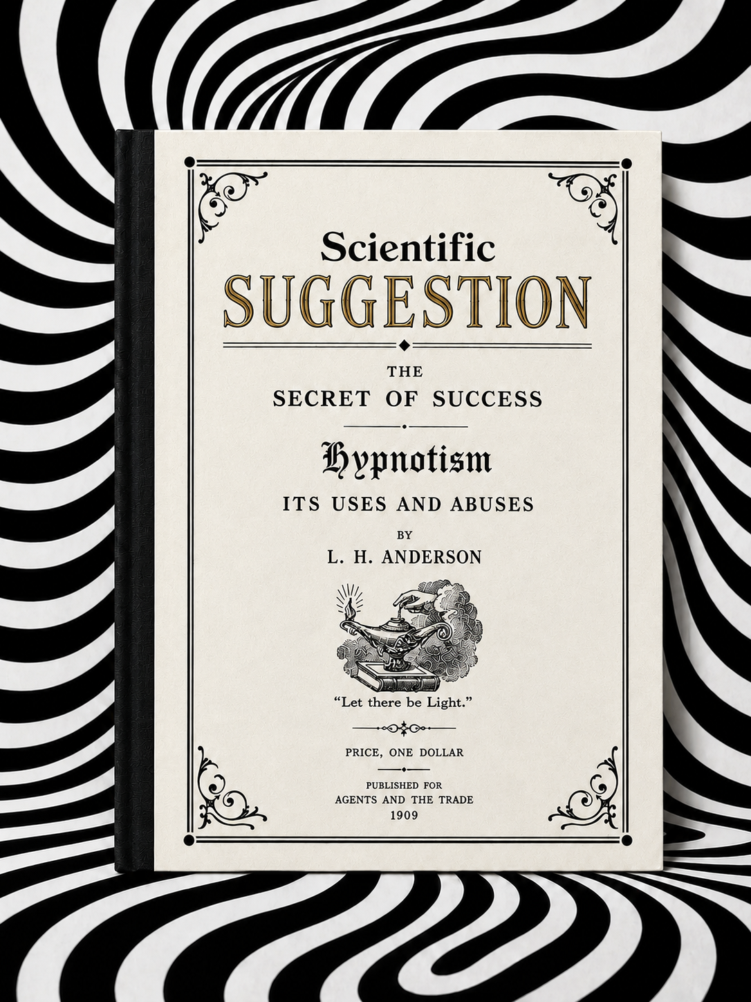 Scientific Suggestion by L. H. Anderson handmade Holographic Pagan Press edition