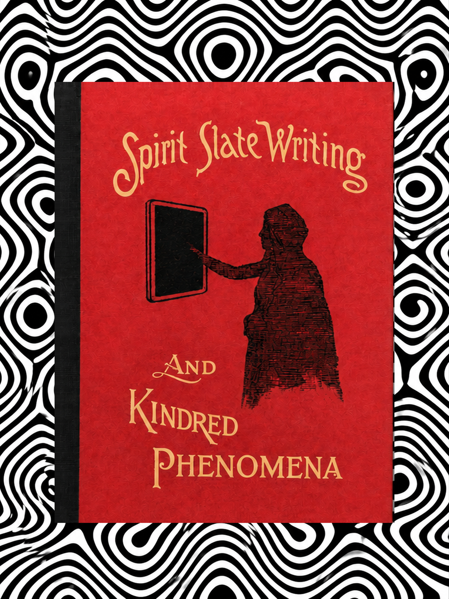 Spirit Slate Writing and Kindred Phenomena handmade red Holographic Pagan Press edition, matched to the Language of the Hand product-photo proportions on a black-and-white optical backdrop