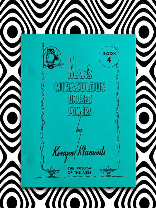 Man's Miraculous Unused Powers : Book 4 — Hilton Hotema