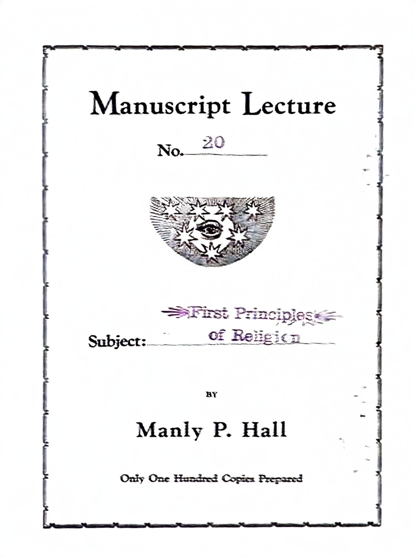 Manuscript Series -- First Principles of Religion — Number Twenty — Manly P. Hall — 1924