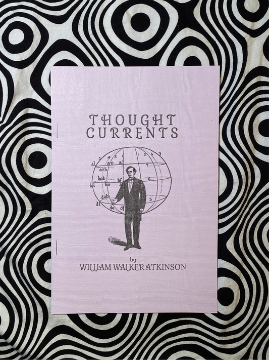 Thought Currents — William Walker Atkinson