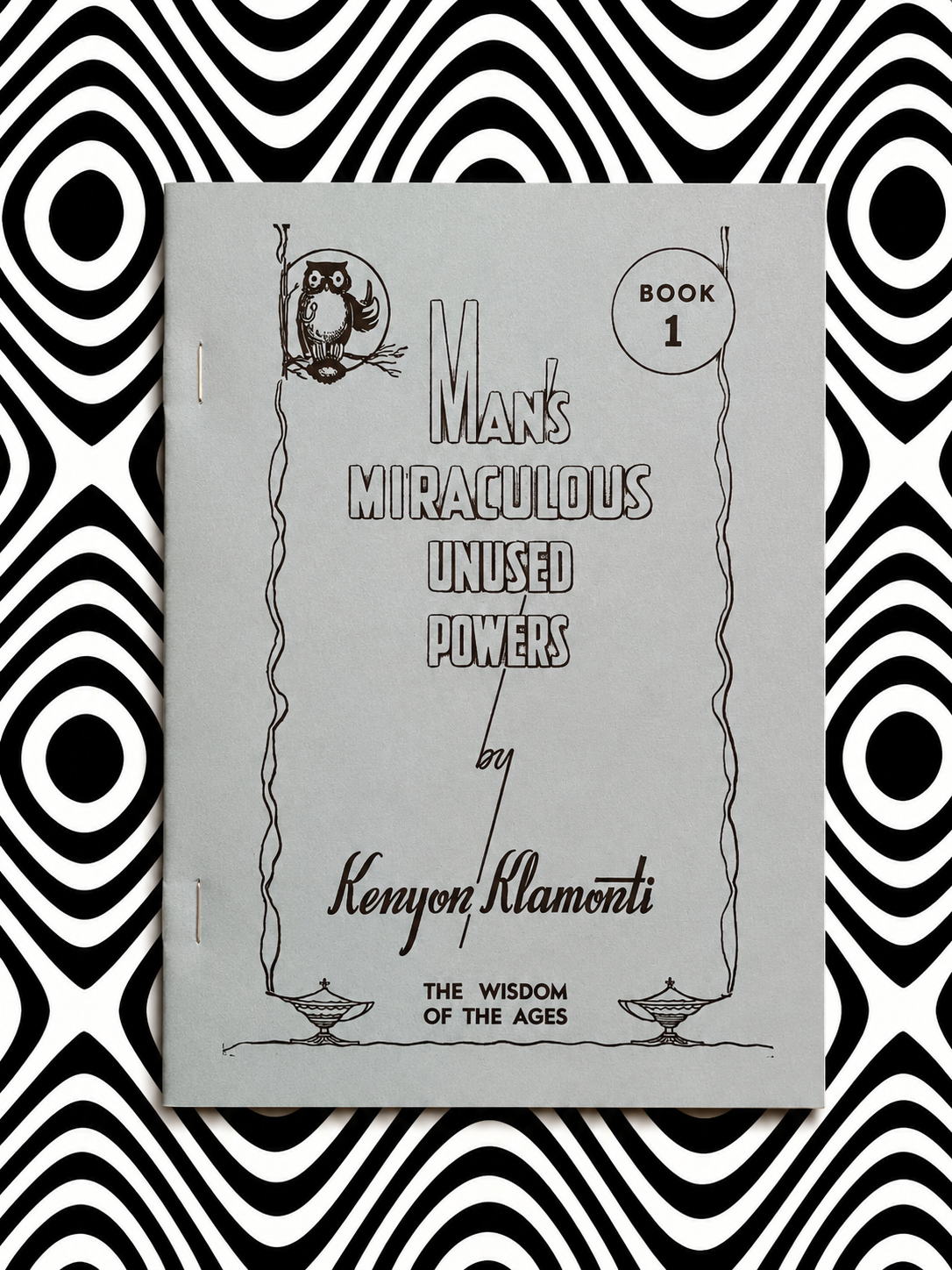 Man's Miraculous Unused Powers : Book 1 — Hilton Hotema