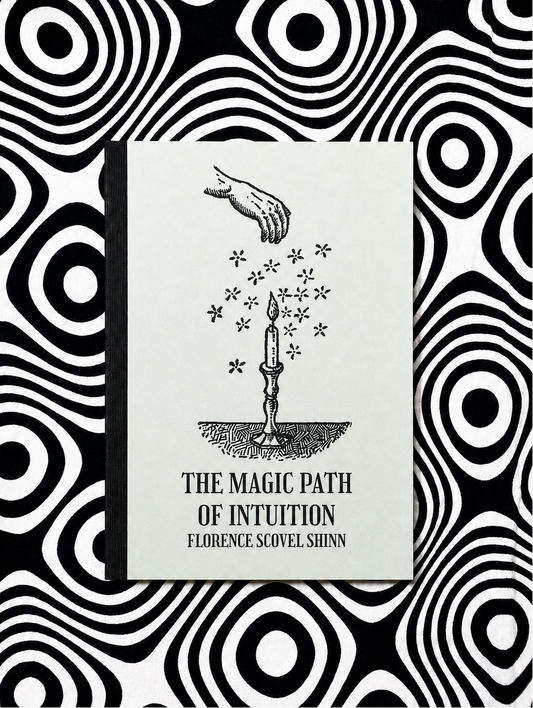 The Magic Path of Intuition — Florence Scovel Shinn