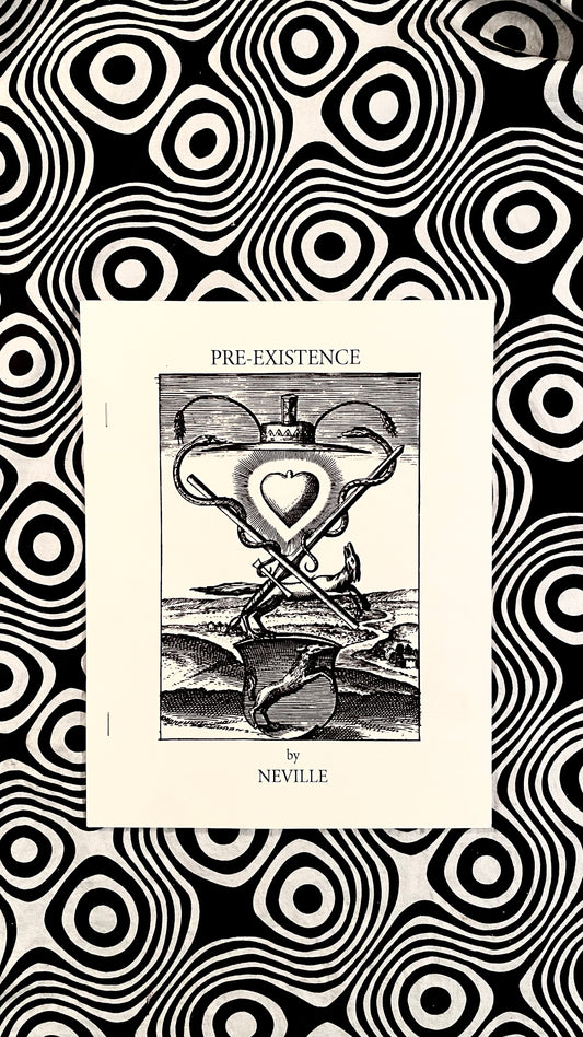 Pre-Existence — Neville Goddard