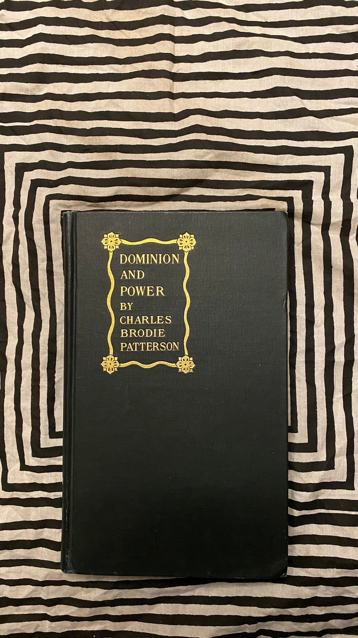 Dominion and Power by Charles Brodie Patterson, revised 1910 edition