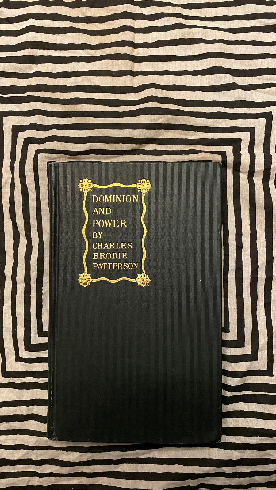 Dominion and Power by Charles Brodie Patterson, revised 1910 edition
