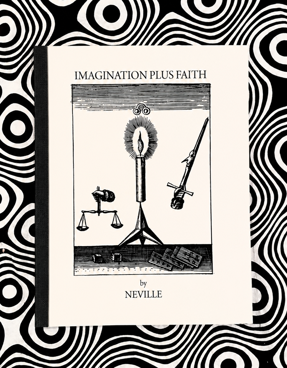 Cover of Imagination Plus Faith by Neville Goddard