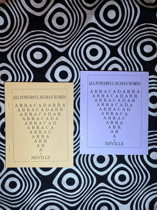 ALL POWERFUL HUMAN WORDS — Neville Goddard