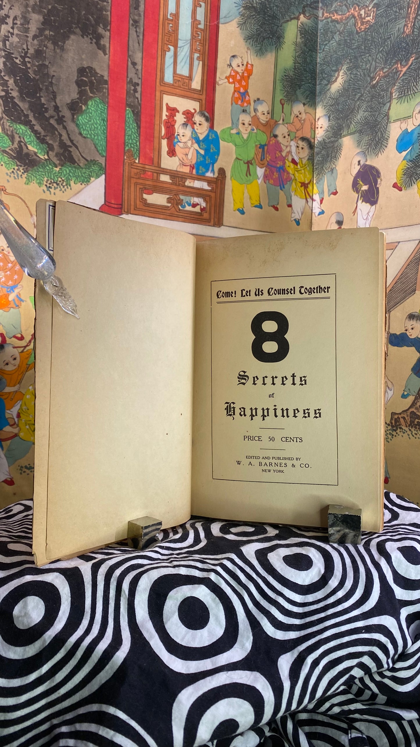 8 Secrets of Happiness — W.A. Barnes — 1913 — Signed