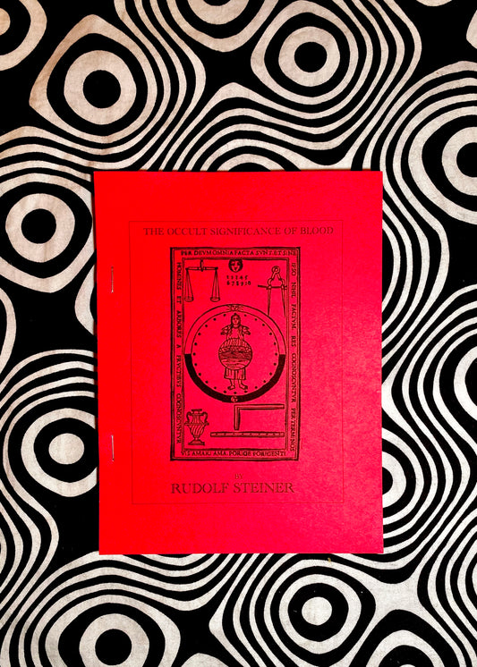 The Occult Significance of Blood — Rudolf Steiner