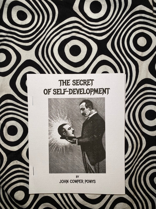The Secret of Self-Development — John Cowper Powys