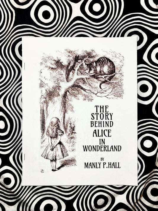 The Story Behind Alice in Wonderland — 10-07-51 — Manly P. Hall