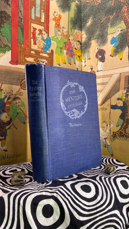 Cover of The Mystery Revealed by Sidney Weltmer, 1901