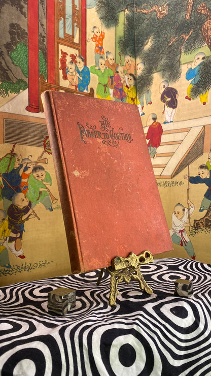 Cover of The Power to Control: Mental Suggestion by J. G. Leonard, 1905