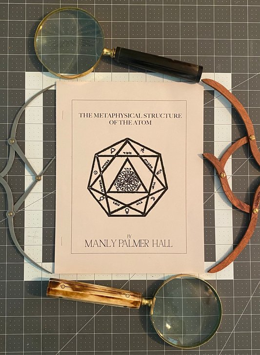 The Metaphysical Structure of the Atom  — Manly P. Hall