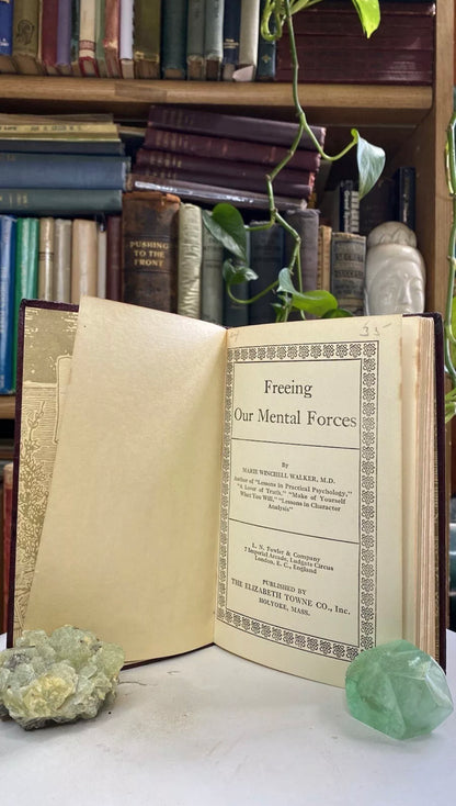 Additional condition view of Freeing Our Mental Forces by Marie Winchell Walker, 1925