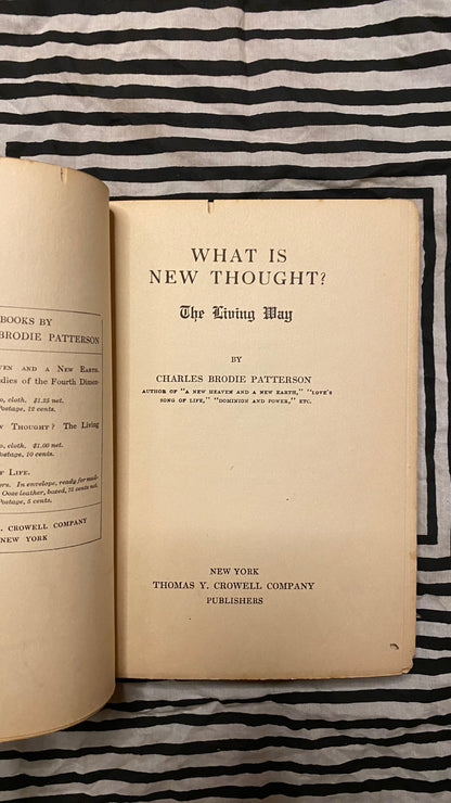 Additional condition view of What Is New Thought? by Charles Brodie Patterson, 1913