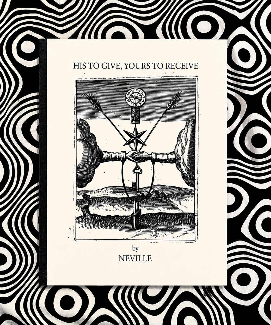 Cover of HIS TO GIVE, YOURS TO RECEIVE by Neville Goddard