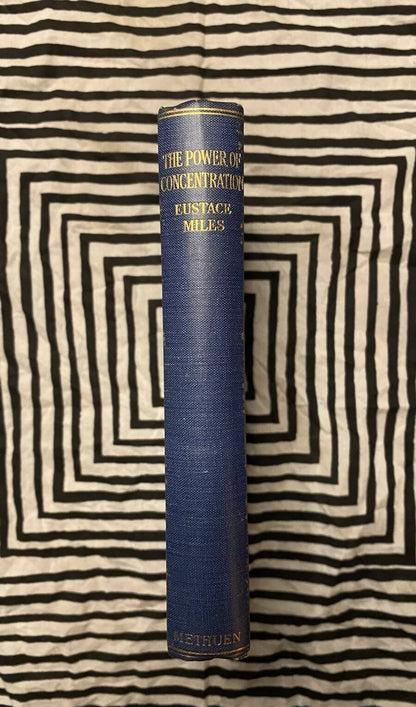 Additional condition view of The Power of Concentration by Eustace Miles, 1923