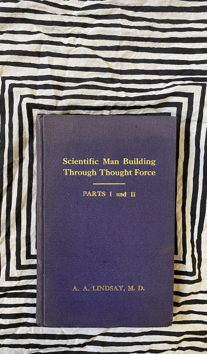 Cover of Scientific Man Building Through Thought Force by A. A. Lindsay, 1916