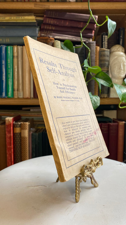 Additional condition view of Results Through Self-Analysis by Marie Winchell Walker, 1923