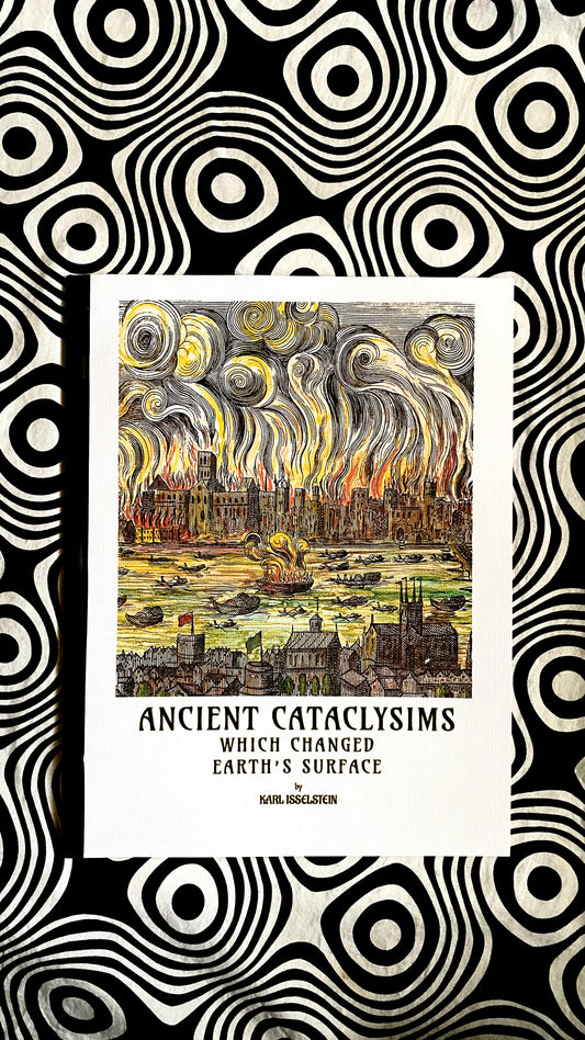 Ancient Cataclysms Which Changed Earth’s Surface — Karl Isselstein