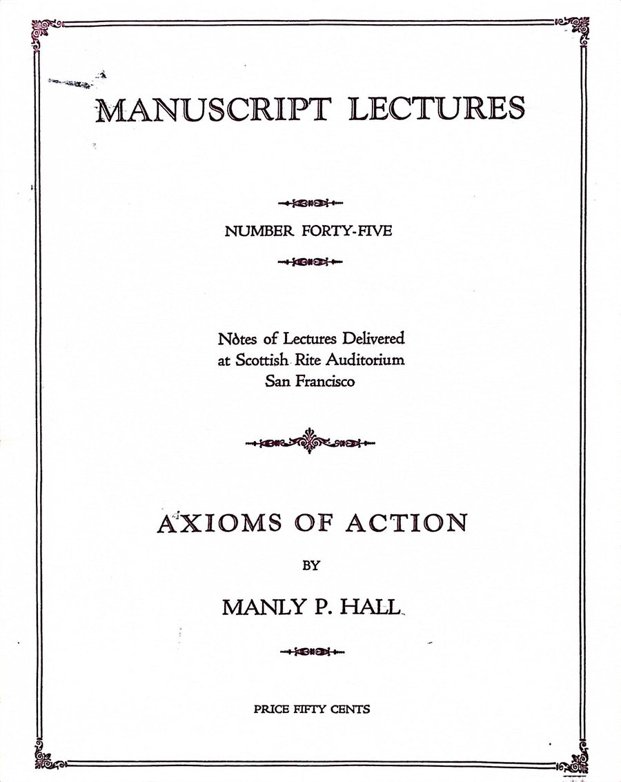 Cover of Axioms of Action by Manly P. Hall, Manuscript Series No. 45