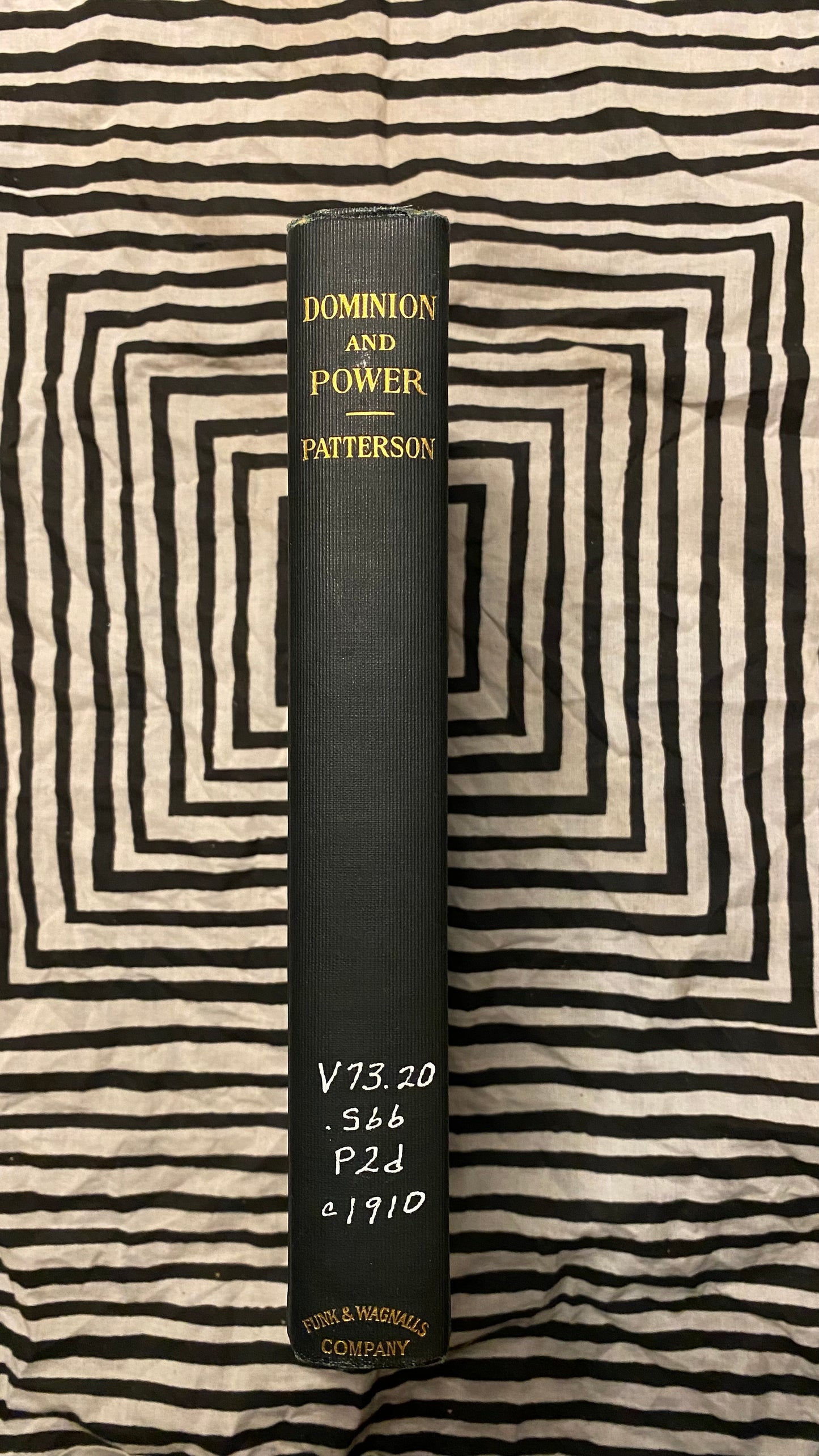 Dominion and Power or The Science of Life and Living — Charlies Brodie Patterson — 1910