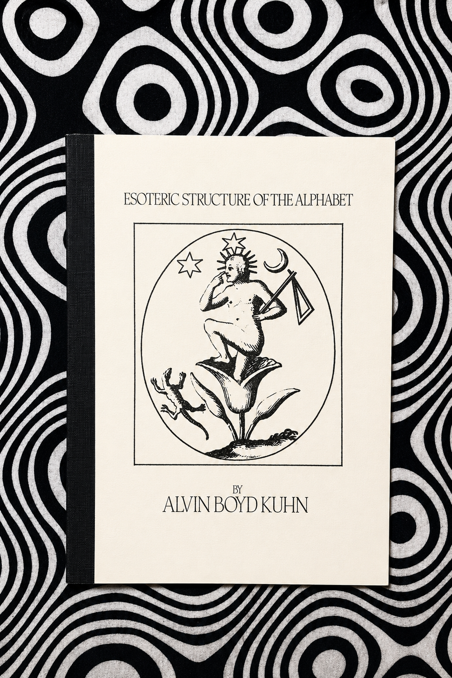 Cover of Esoteric Structure of the Alphabet by Alvin Boyd Kuhn
