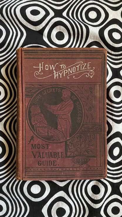 Cover of How to Hypnotize by L. H. Anderson, 1896