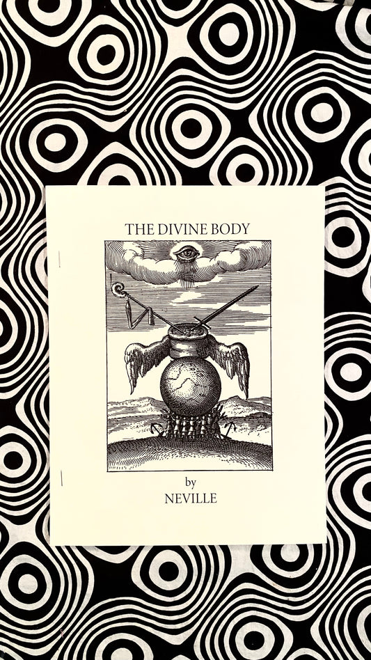 The Divine Body — Neville Goddard