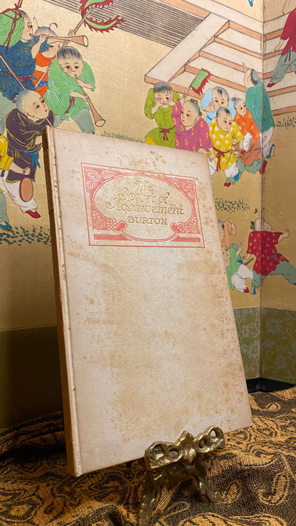 Cover of The Secret of Achievement by Marion LeRoy Burton, 1913