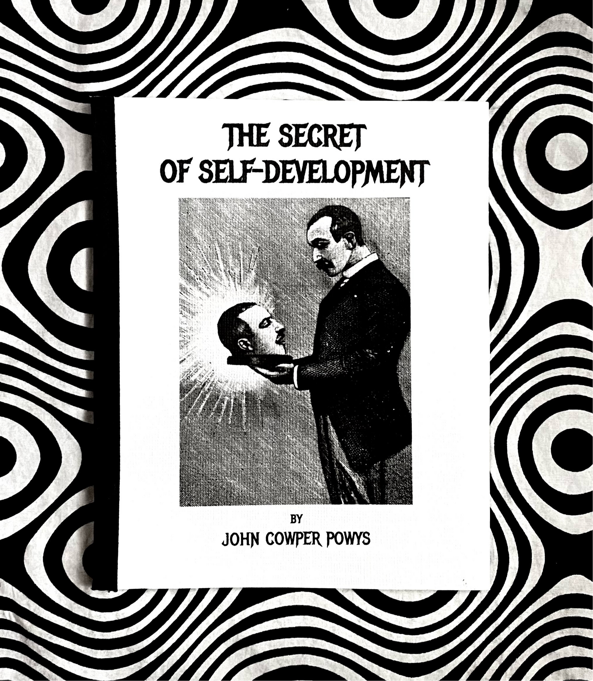 Cover of The Secret of Self-Development by John Cowper Powys