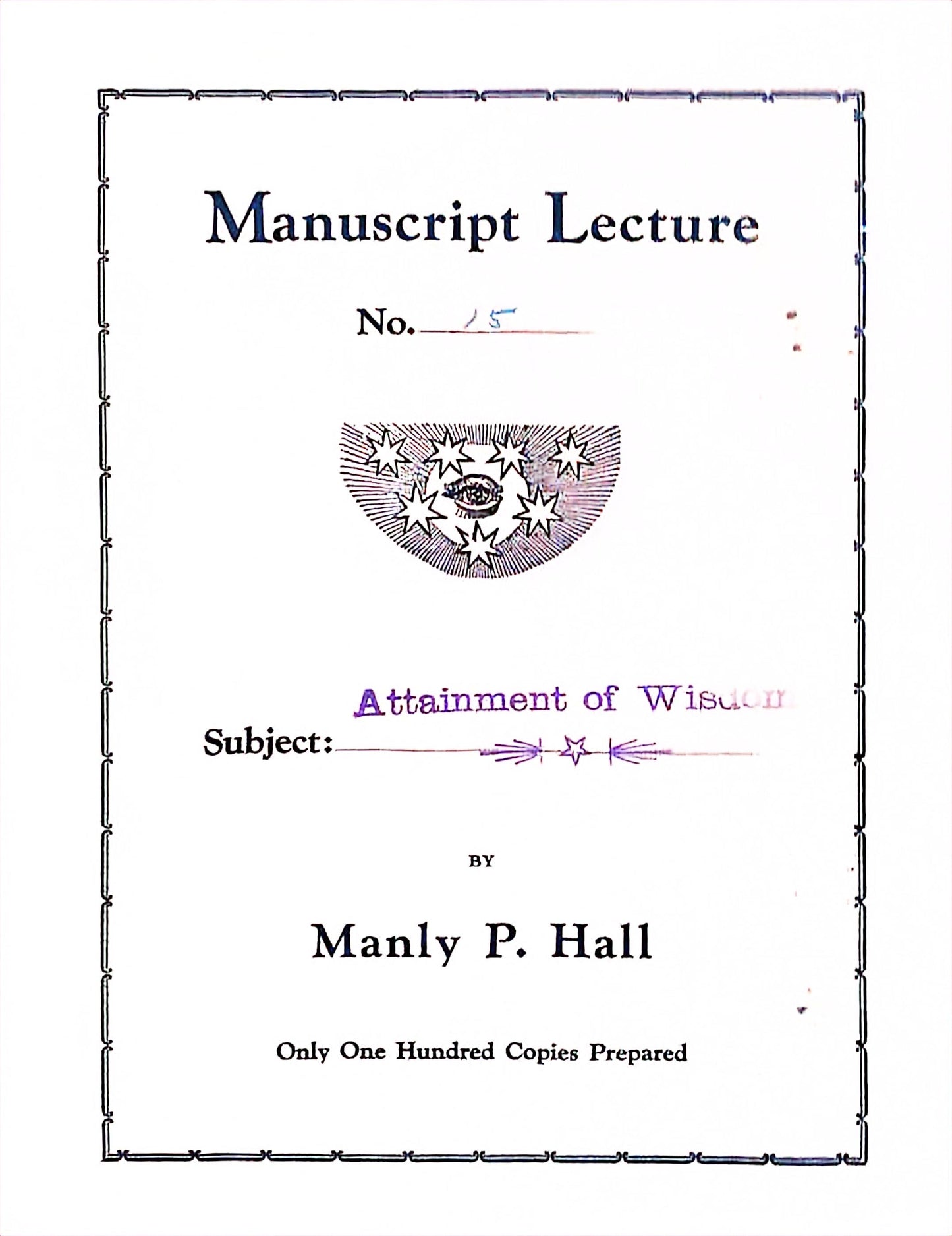 Manuscript Series -- Attainment of Wisdom — Number Fifteen — Manly P. Hall — 1924