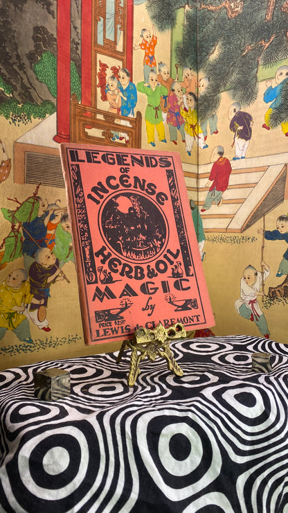 Cover of Legends of Incense, Herb and Oil Magic by Lewis de Claremont, 1938