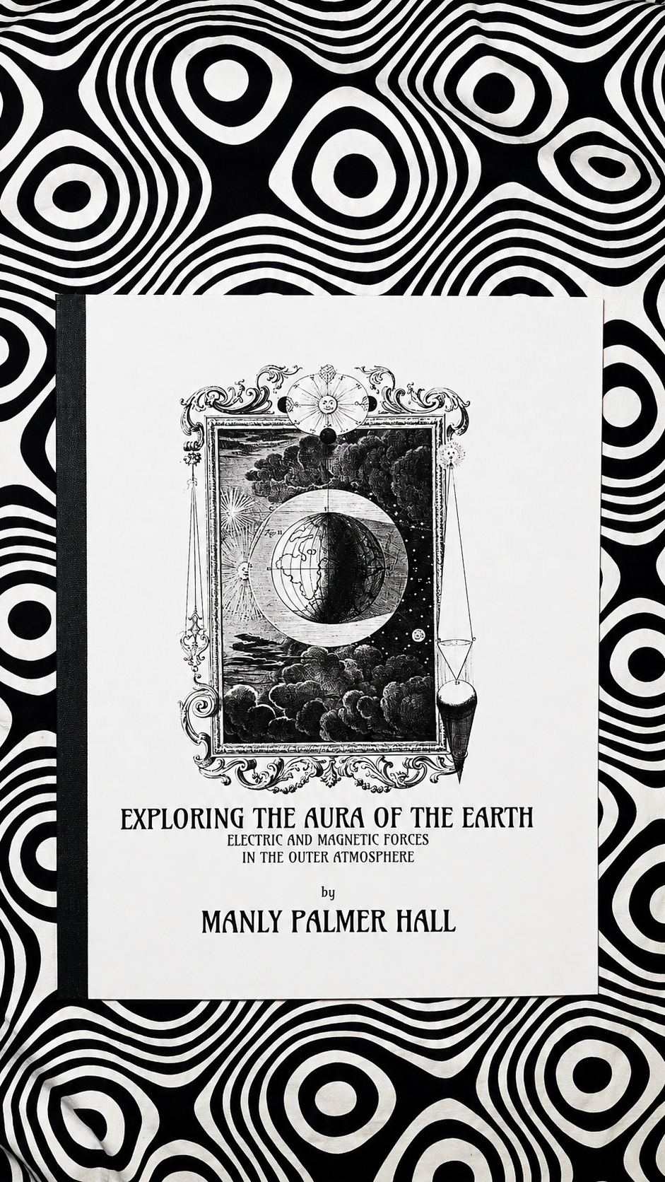 Exploring the Aura of the Earth: Electric and Magnetic Forces in the Outer Atmosphere — Manly P. Hall — Lecture Papers No. 16