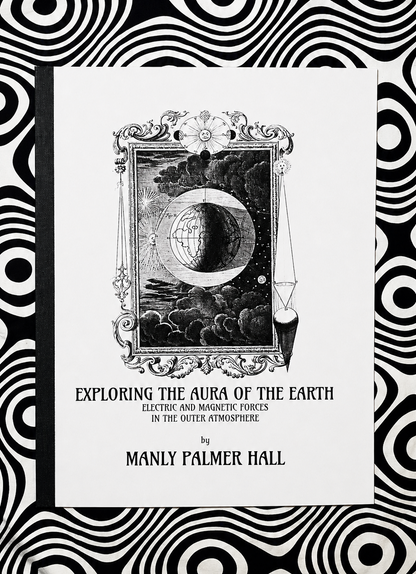 Cover of Exploring the Aura of the Earth by Manly P. Hall, Lecture Papers No. 16