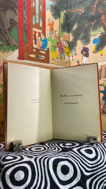 Additional condition view of The Power to Control: Mental Suggestion by J. G. Leonard, 1905