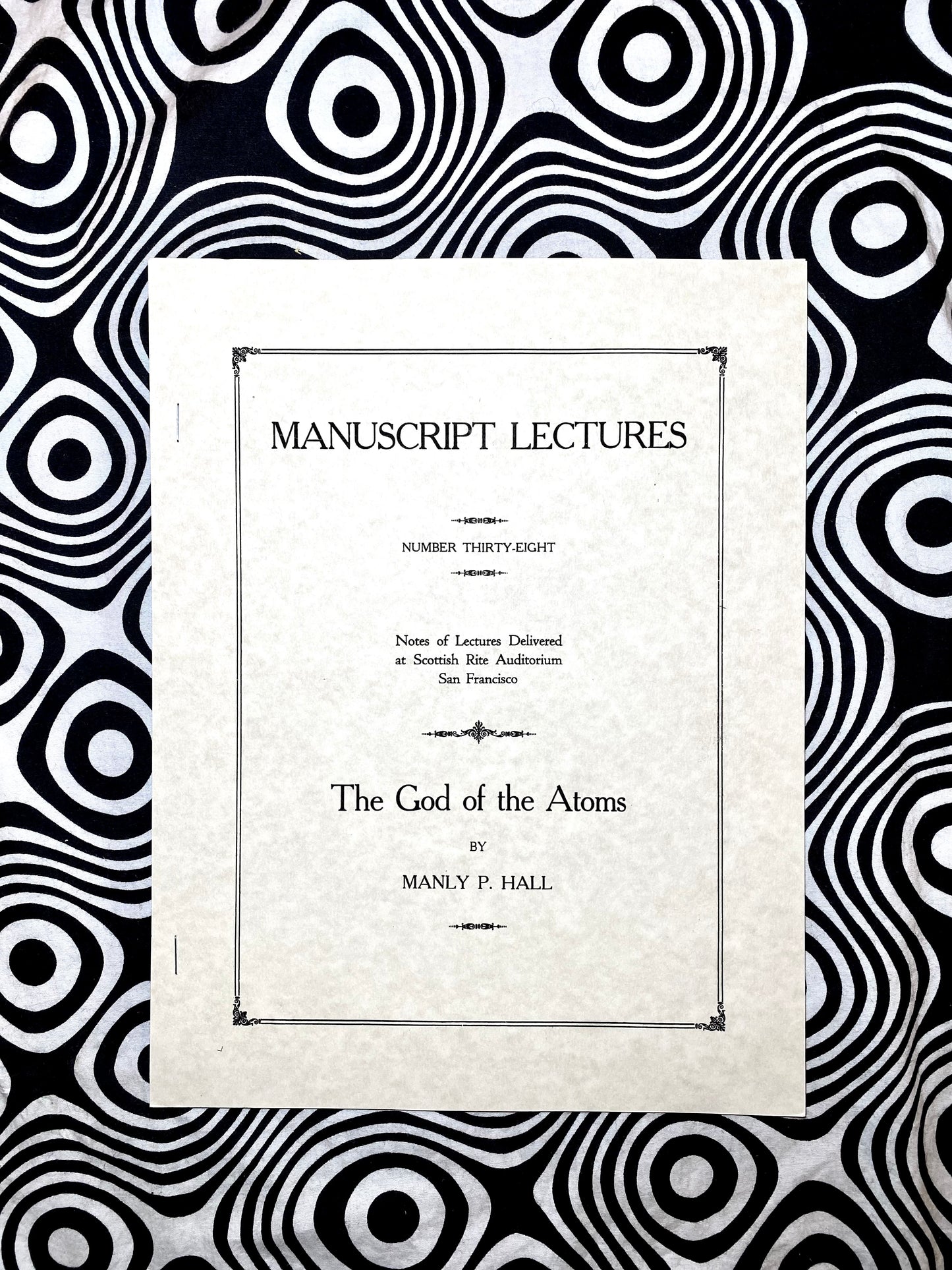 The God of the Atoms — Manuscript Series : Number Thirty Eight — Manly P. Hall — 1924