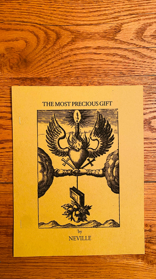 The Most Precious Gift -- Neville Goddard