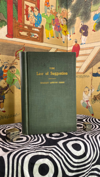 Cover of The Law of Suggestion by Reverend Stanley LeFevre Krebs, 1906