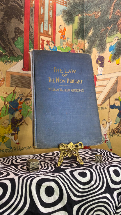 The Law of the New Thought by William Walker Atkinson, 1911