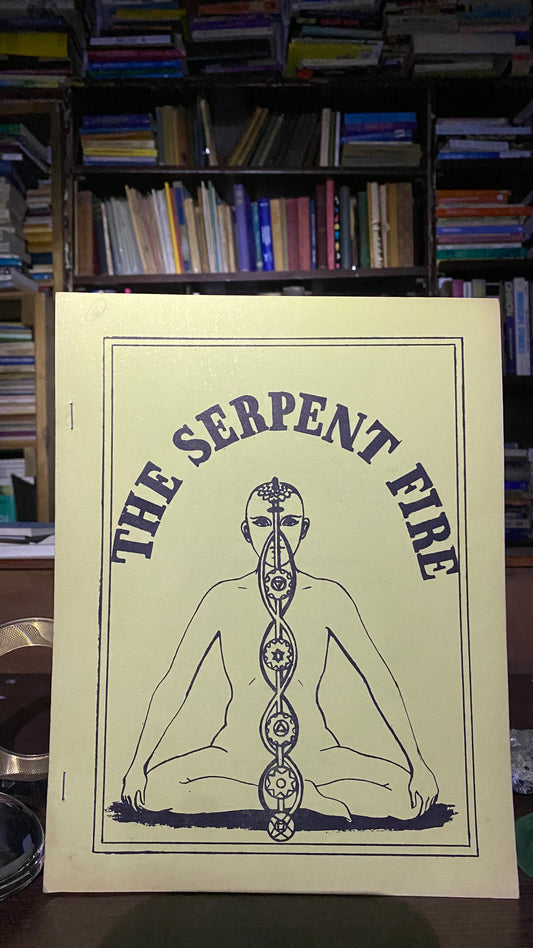 The Serpent Fire : The Awakening of Kundalini -- Raymond Bernard -- 1959